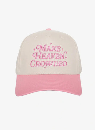 Make Heaven Crowded- Hat